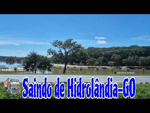 SAINDO DE HIDROLÂNDIA-GOIÁS 