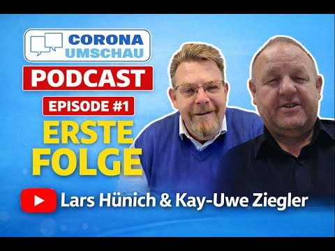 #Corona-Umschau: Regierungshandeln auf dem Prüfstand - Lars Hünich im Gespräch mit Kai-Uwe Ziegler