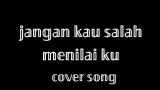 Download lagu Tembang Kenangan‼️Jangan kau Salah Menilaiku by Tagor Pangaribuan#cover#music#musica #trending mp3