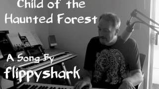 Child of the Haunted Forest