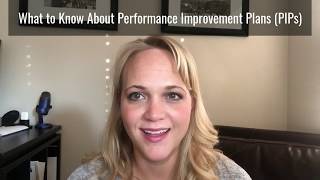 PIPs (Performance Improvement Plans)