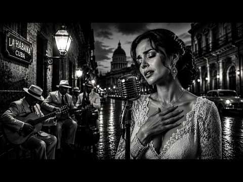 Boleros Cubanos 🌙 Soledad Profunda en la Habana Vieja