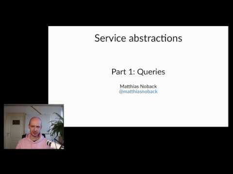 Service abstractions - Part 1: Queries