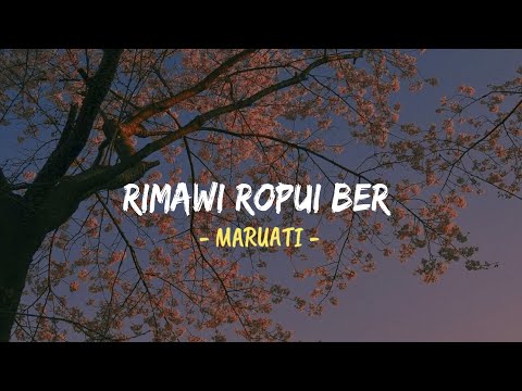 Rimawi ropui ber - Maruati (Lyrics Video)