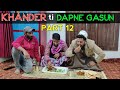 Khander Ti Dapne Gasun | Part 12 | Kashmiri Drama
