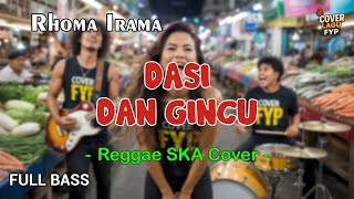 Download lagu Rhoma Irama - Dasi dan Gincu (Reggae Cover) || Full Bass mp3