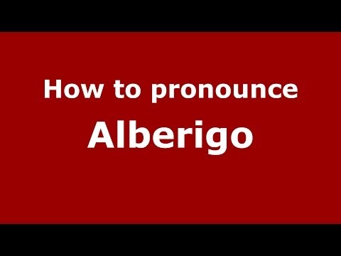 How to pronounce Alberigo