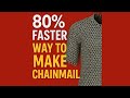 How To Make A Chainmail Shirt Really Fast
