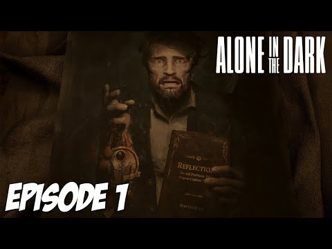 ALONE IN THE DARK : Seul dans les ténèbres | Episode 1