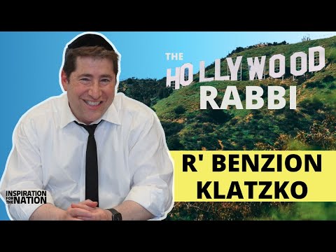 The Hollywood Rabbi & Founder of Shabbat.com - R' Benzion Klatzko | Inspiration for the Nation Ep 12