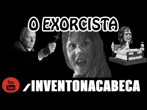 O EXORCISTA DA MEDO?!