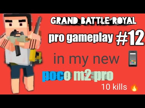 grand battle royal -pro gameplay 12 in my new mobile Poco m2 pro