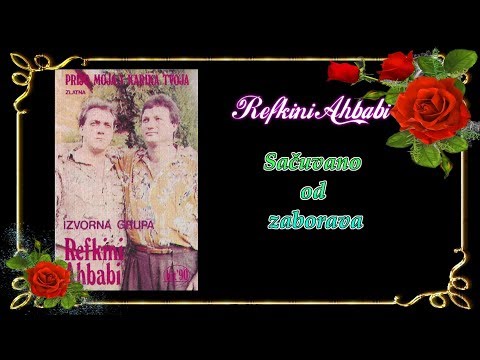 Refkini Ahbabi - Ja u vojsku, hajde mala i ti