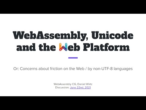 WebAssembly, Unicode and the Web Platform