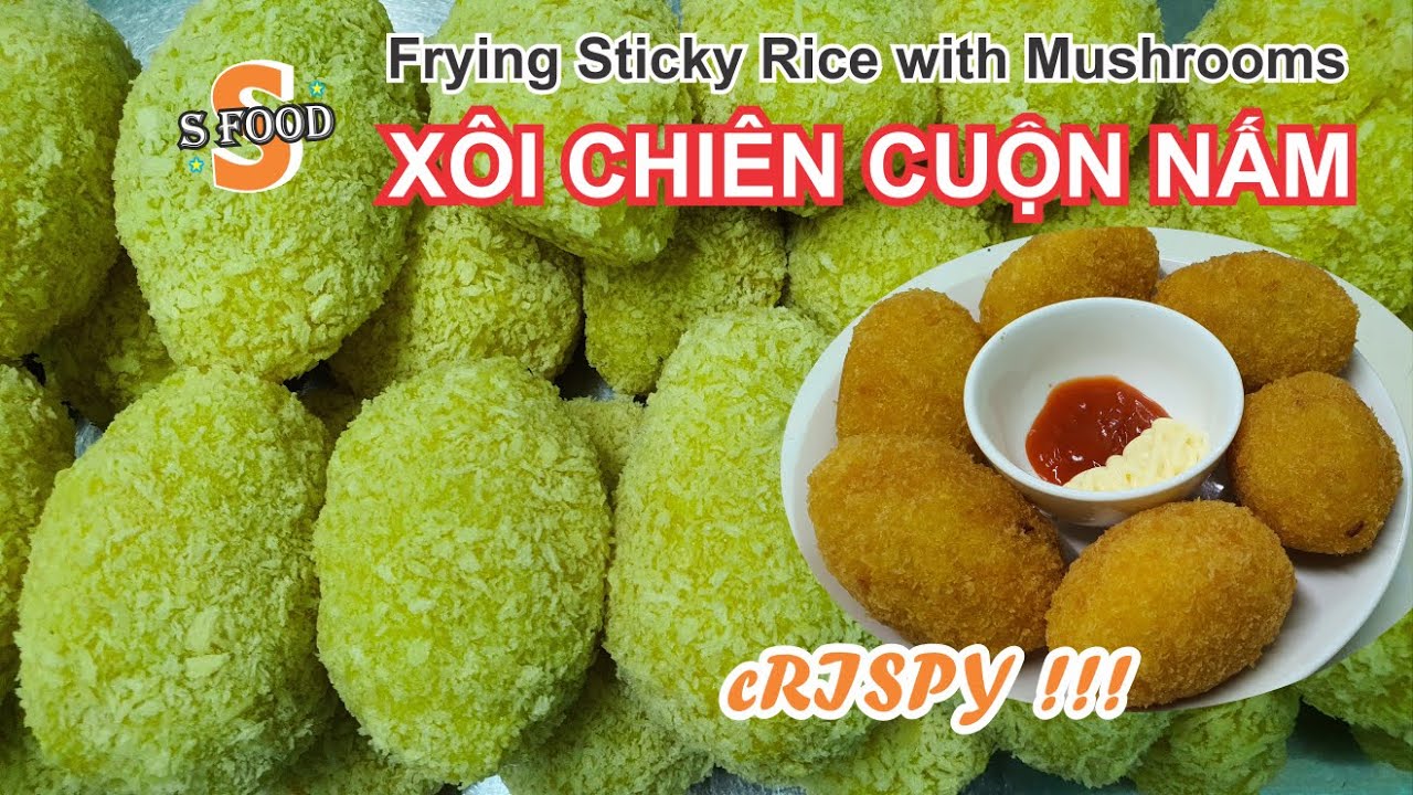 Cách Làm Xôi Gà Nấm