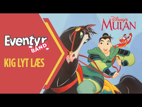 Mulan | Dansk Lydbog | Eventyrbånd Nr. 132