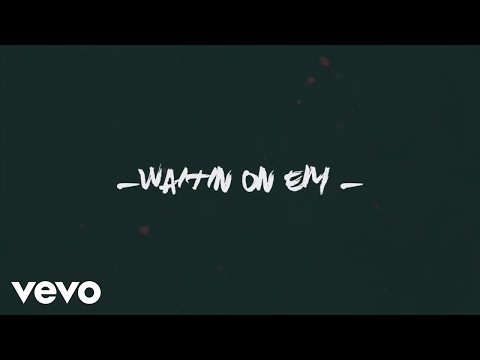 King Wayz - Waitin On Em