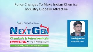 NextGen 2021: Moving in the Big League: Pravin Prashant, Editor, Indian Chemical News