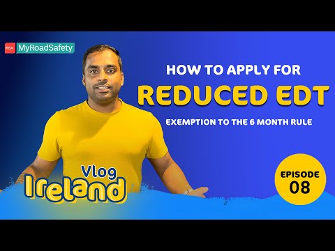How to apply for reduced EDT and/or an exemption to the 6 month rule | Short and Detailed