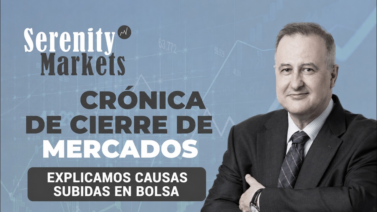Causas subidas bolsa explicadas - Cárpatos Cierre - 20 de mayo de 2026