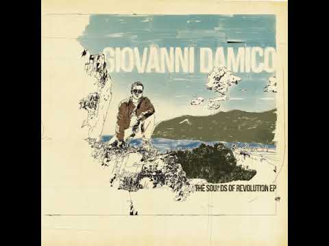 Giovanni Damico "The Sound of Revolution"