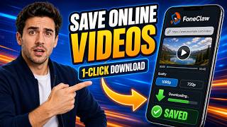 How to Download YouTube Videos on Android with Foneclaw