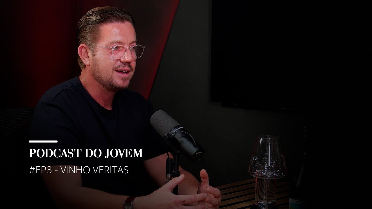 #T01EP03  - Vinho Veritas - Podcast do Jovem