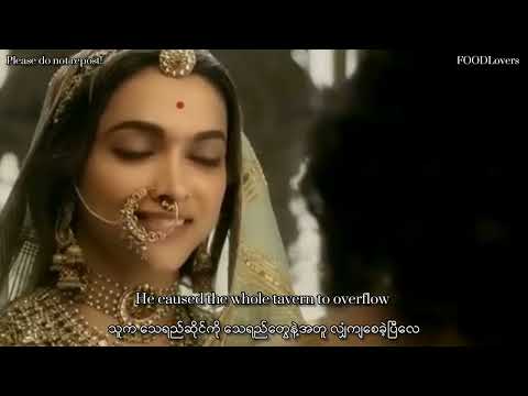 Nainowale Ne _ Neeti Mohan,Myanmar Translation+English Subtitles Movie's Name - Padmavati