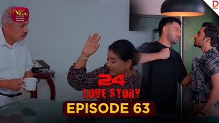 24 LOVE STORY | Episode 63 - (2025-12-02) | Rupavahini TeleDrama preview image