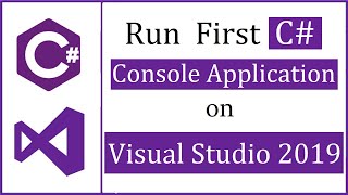How to run first C# Console Application Project on Visual Studio 2019