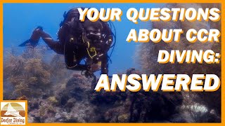 Rebreather Diving: Things you wanted to know about Closed Circuit Rebreather (CCR) diving.