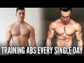 TRAINING ABS EVERYDAY!? Sh*t's About to Get Real...