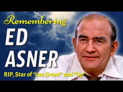 Remembering Ed Asner, TV's "Lou Grant" - Dead at 91, Rest In Peace!