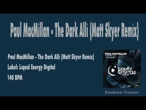 Paul MacMillan - The Dark Alli (Matt Skyer Remix)