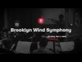 Brooklyn Wind Symphony / Concert Trailer #2 