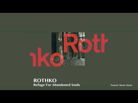 Forever Never Alone by Rothko - Music from The state51 Conspiracy
