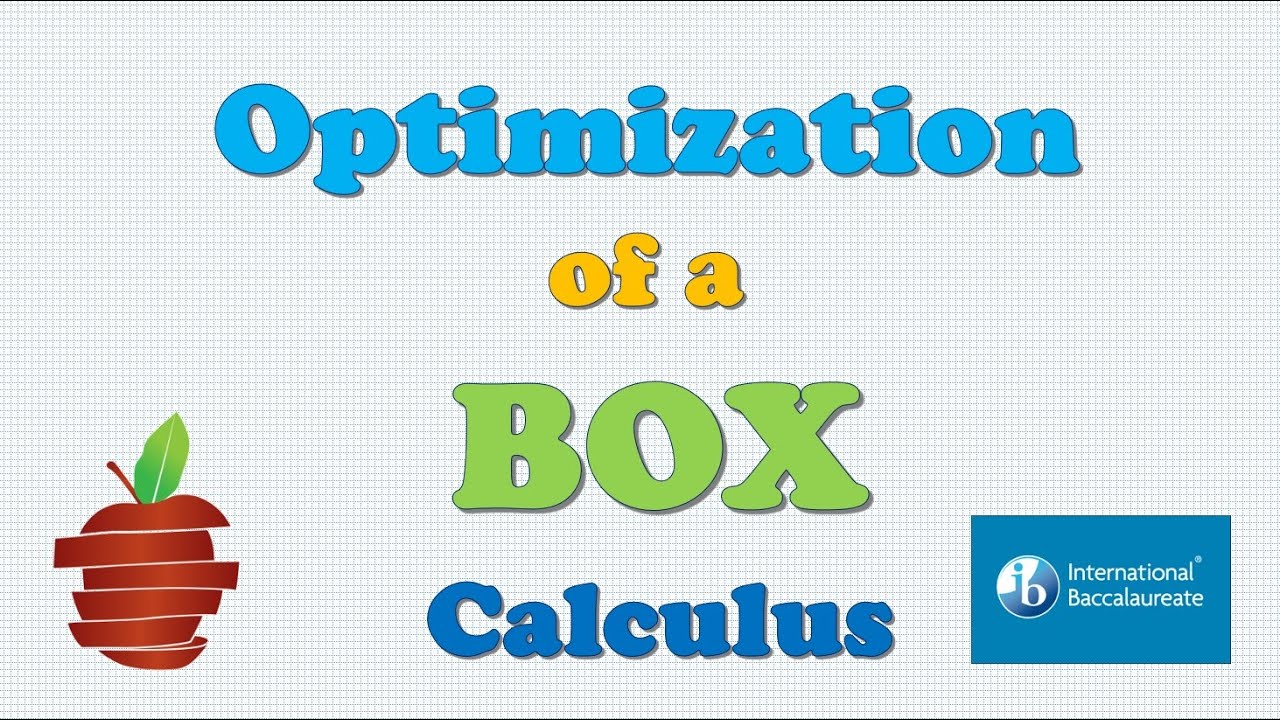 How to Solve Optimization of a Box with Calculus?