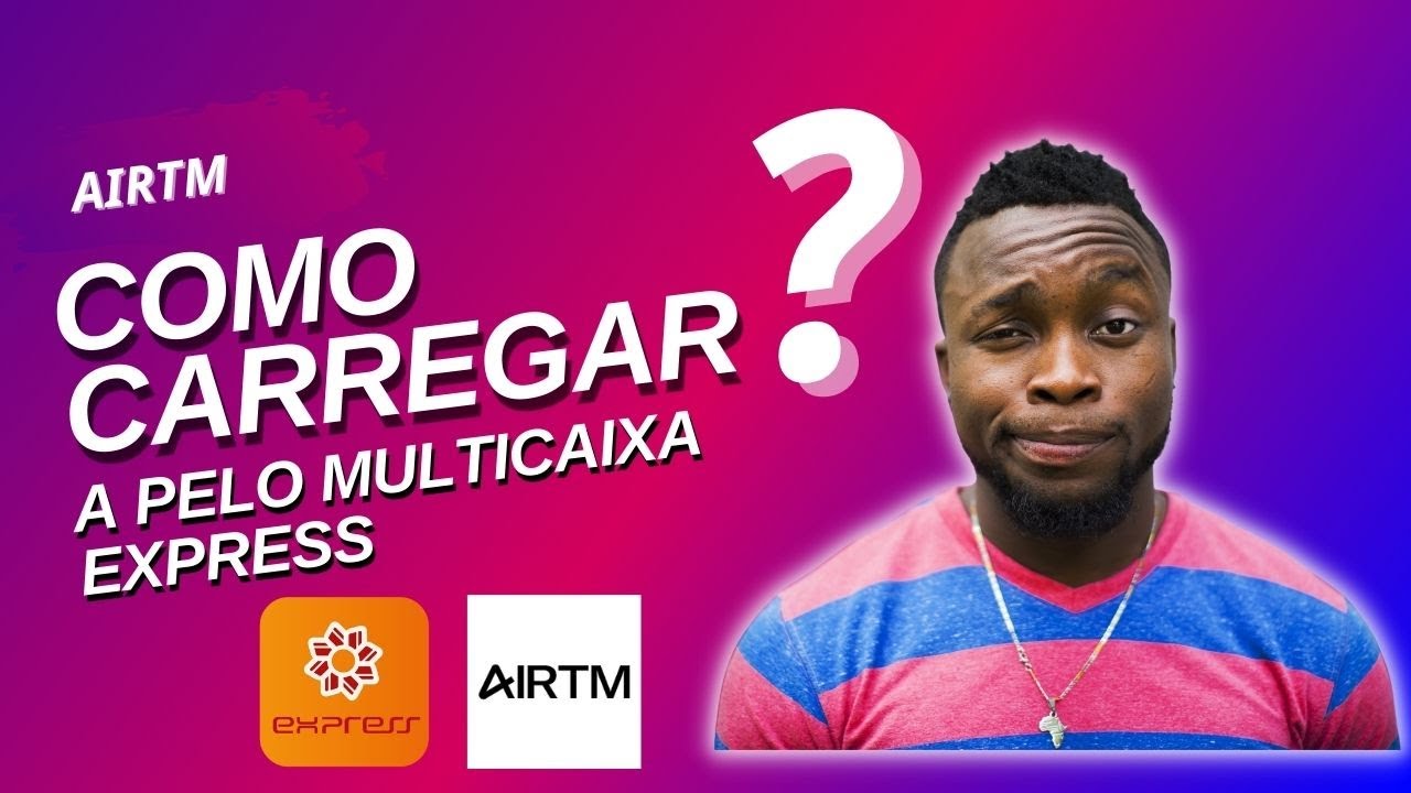 Como carregar a Airtm com o MuilticaixaExpress