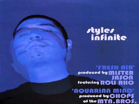 Styles Infinite - Fresh Air feat. DJ Roli Rho