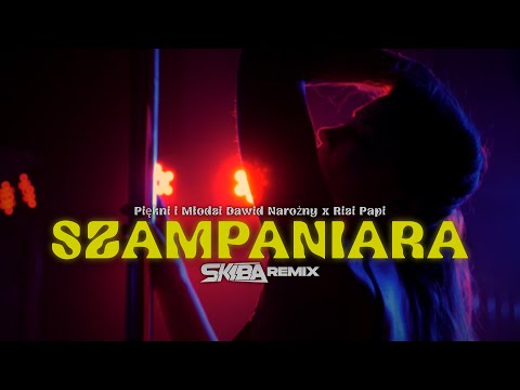 Piękni i Młodzi Dawid Narożny x Rizi Papi - Szampaniara (DJ SKIBA REMIX)