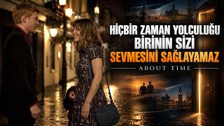 Zamanda Yolculuk Yapabilseydiniz Hayatınız Nasıl Değişirdi ? About Tim