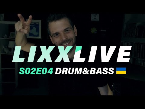 LixxLIVE - S02E04 - Drum&Bass