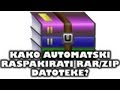 Kako automatski raspakirati rar/zip datoteke? 