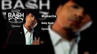 Mamacita - Baby Bash