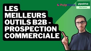 ⚡️ Les meilleurs outils SIMPLES pour la prospection commerciale B2B ⚡️