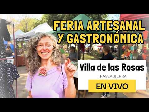 Feria ARTESANAL y GASTRONOMICA en VIVO!!!!  Desde TRASLASIERRA, Sin filtro,te muestro todo