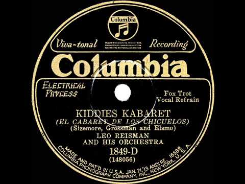 1929 Leo Reisman - Kiddies Kabaret (Ran Weeks, vocal)