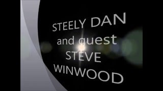 Bid  for a  VIP Steely Dan a Steve Winwood Concert Package Kansas City.