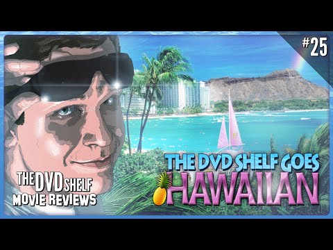 The DVD Shelf Goes Hawaiian | The DVD Shelf Movie Reviews #25