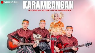 Download lagu Karambangan mandar | Sayang-sayang Mandar live Galung Tulu @Galiti_ #sayangsayangmandar  mp3
